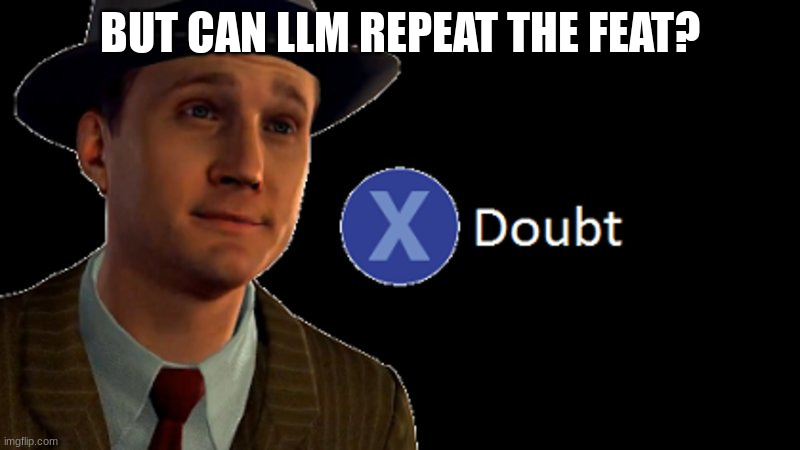 Always be skeptical about LLMs, they are nothing more than a stochastic
parrot.